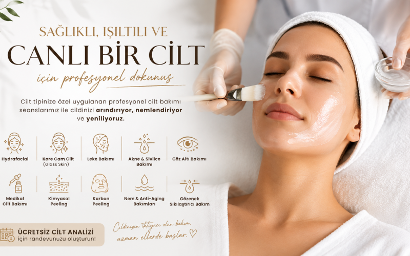 Cilt Bakımı Nedir? Sağlıklı ve Işıltılı Bir Cilt İçin Profesyonel Cilt Bakımı